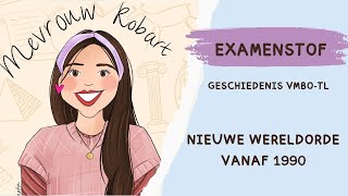 Examen  MAVO 4  Geschiedenis  Nieuwe wereldorde vanaf 1990 [upl. by Maro829]