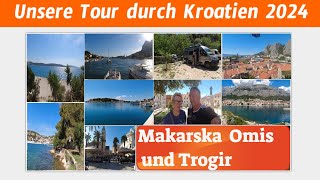 Makarska Omis und Trogir💖unsere Tour durch Kroatien😍 [upl. by Pinchas419]