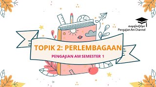 PENGAJIAN AM SEMESTER 1 TOPIK 2  PERLEMBAGAAN [upl. by Nroht]