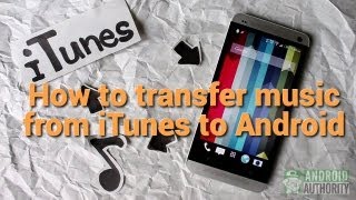 How to transfer music from iTunes to Android [upl. by Mosora]