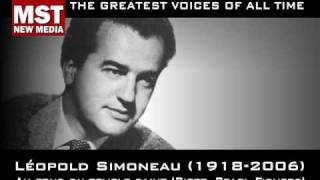 100 Greatest Singers LÉOPOLD SIMONEAU [upl. by Elwee187]