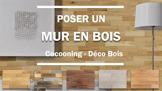 POSER DU PAREMENT EN BOIS Wodewa  Tuto  Comment Poser et Créer un Mur en Bois 3D Cocooning [upl. by Dace]