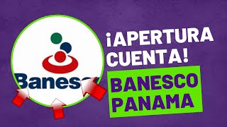 ¡ABRE CUENTA EN BANESCO PANAMA DESDE VENEZUELA 🇻🇪 [upl. by Corine]