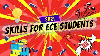 Skills to be developed by ECE studentsSkills for electronics and communication engineering students [upl. by Naashom614]