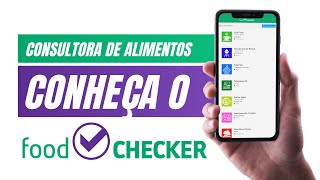 Eu quero te apresentar o Food Checker [upl. by Romeyn]