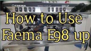 How to use Faema E98 UP Espresso MachineQuick ReviewParts amp Function [upl. by Kovacs]