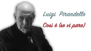 Luigi Pirandello  Così è se vi pare  Franco Zeffirelli [upl. by Llednol]