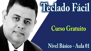 Curso de Teclado  Gratuito nível básico aula 01 [upl. by Notsirhc]