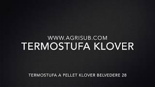 Termostufa a pellet Klover Belvedere 28 [upl. by Haase]