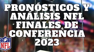 Pronósticos y Análisis Finales de Conferencia Playoffs NFL 2023 [upl. by Mott]