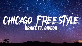 Drake  Chicago Freestyle ft Giveon Lyrics [upl. by Ezechiel]