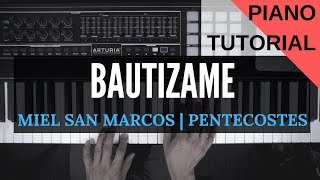 Bautizame  Miel San Marcos  Piano Tutorial version Jorge Privado [upl. by Harri510]