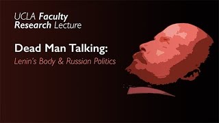 Dead Man Talking Lenins Body and Russian Politics [upl. by Prestige]