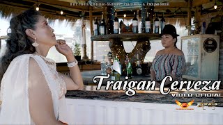 PAULINA SAGAL  TRAIGAN CERVEZA  VIDEO OFICIAL 2022 [upl. by Inad159]