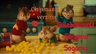 GulebakavaliSogama Sogama  Chipmunks Version Whatapp Status  Tamil Whatsapp Status 2018 [upl. by Ignatius935]