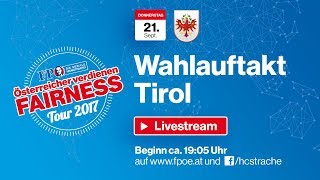 Komplettaufzeichnung FairnessTour Landeswahlauftakt Tirol [upl. by Nangatrad]