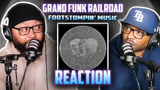 Grand Funk Railroad  Footstompin’ Music REACTION grandfunkrailroad reaction trending [upl. by Penland977]