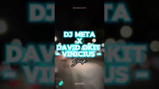 DJ META x DAVID OKIT  Vinicius  Zouk 🇳🇨 DJMETANOIA [upl. by Benkley]