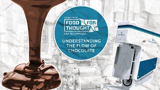 FOOD FOR THOUGHTS Understanding the flow of chocolate [upl. by Xanthe819]