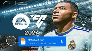 FIFA 2024 PPSSPP Android Offline 4K Camera  EA FC 24 PPSSPP HD Graphics Updated Transfer 202324 [upl. by Krispin]