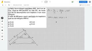 UFMG Num triângulo equilátero ABC de 8 cm de lado traçase MN paralelo ao lado BC [upl. by Anrapa]