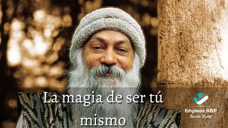 🎵AUDIOLIBRO 📚 La MAGIA de SER TÚ MISMO  Osho [upl. by Dahlstrom134]