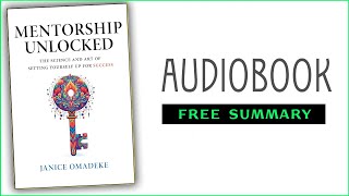 ⭐ Mentorship Unlocked  Janice Omadeke  Free Audiobook [upl. by Daffodil]