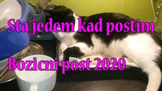 Sta jedem kad postim  Bozicni Post 2020 [upl. by Anilam627]