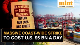 Biggest Dockworkers Strike Looms in the US Economy to Lose 5 Billion Per Day [upl. by Ahsitul]