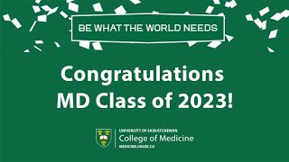 Congratulations MD Class of 2023  USask College of Medicine [upl. by Wynny864]