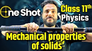 Mechanical Properties of Solids One Shot  Class 11th Physics NCERT With Ashu Sir [upl. by Schweiker]