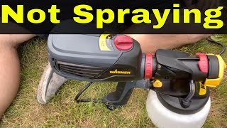 Wagner Paint Sprayer Not SprayingHow To Fix It EasilyTutorial [upl. by Sidnarb]