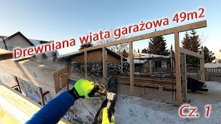 Jak zrobić Drewnianą Wiatę Garażową Krok po Kroku  Zimowa budowa [upl. by Idnahs]