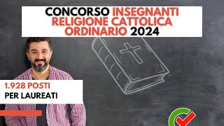 Concorso Insegnanti Religione Cattolica Ordinario 2024 1928 posti per laureati [upl. by Ralyt]