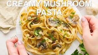 Creamy Mushroom Pasta [upl. by Irollam]