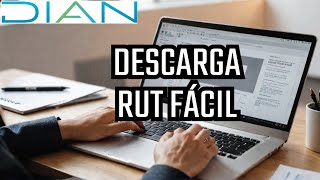 👉Cómo descargar el RUT Actualizado en PDF Persona Natural o Jurídica  DIAN Colombia 📋 [upl. by Thin596]