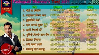 Pashupati Sharmas Teej Song  Mero Ta Chorole  Cycle Kinna Jam  Jukebox [upl. by Ogg]