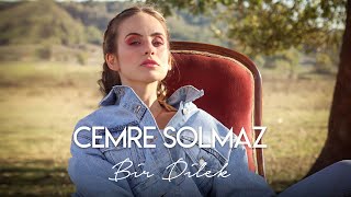 Cemre Solmaz  Bir Dilek Official Video [upl. by Elenahc]