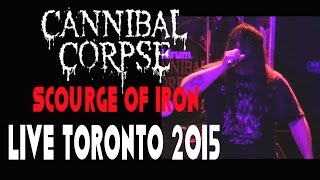 CANNIBAL CORPSESCOURGE OF IRONLIVE TORONTO Feb 24 2015 [upl. by Uhp]