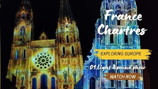 quotChartres Cathedral Light amp Sound Show  France  UNESCO World Heritage Sitequot [upl. by Litnahs738]