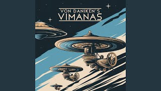 Von Danikens Vimanas [upl. by Suvart8]