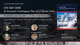 On Day One An Economic Contingency Plan For A Taiwan Crisis  Hoover Institution [upl. by Anne]