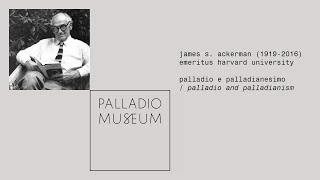 James S Ackerman Palladio e palladianesimo [upl. by Zilber977]