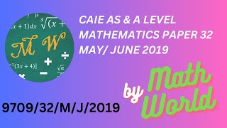 Solved CAIE A Level Math Paper 32 MayJune 2019 970932MJ2019 [upl. by Aindrea391]