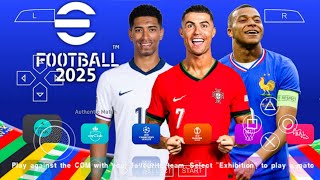 eFOOTBALL PES 2025 PPSSPP EURO 2024 NEW PROMOTED TEAMS KITS 202425 REAL FACES amp LATEST TRANSFERS [upl. by Reeves529]