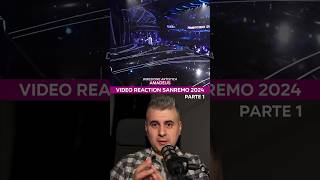 Reaction Sanremo 2024  PRIMA PARTE [upl. by Ydisahc]