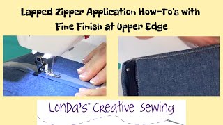 Lapped Zipper Application  Londas Full and EZ Howtos for Sewing [upl. by Cordle]