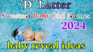 D latter cute baby girl Name with meaning 2024  Baby Girl Names  Hindu baby Girl Names 2024 [upl. by Reibaj]