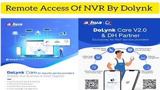 Dahua NVR Remote Access Through Dahua Dolynk Care  Dahua Cloud Platform [upl. by Mauro]