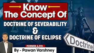 Know the real meaning of Doctrine of Severability and Eclipse [upl. by Noscire388]